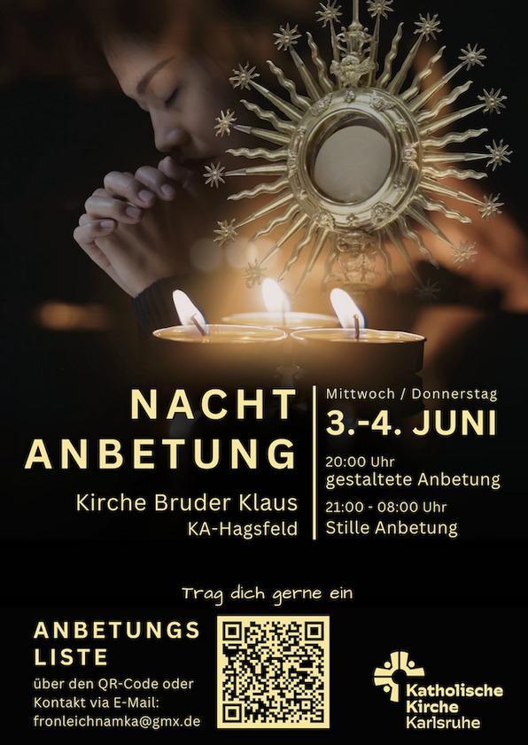 Quelle: Kath. Kirche Karlsruhe Anbetung vor Fronleichnam